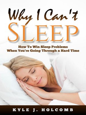 cover image of Why I Can't Sleep
